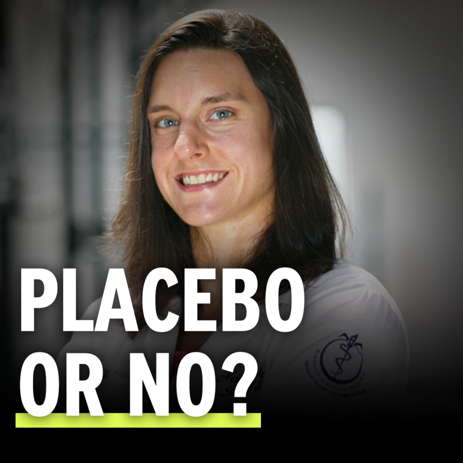 Image of Dr. Allison Brager with Caption PLACEBO OR NO?